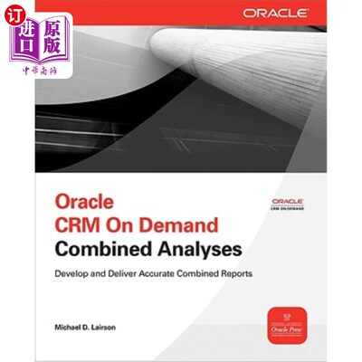 海外直订Oracle CRM on Demand Combined Analyses Oracle客户关系管理的需求组合分析
