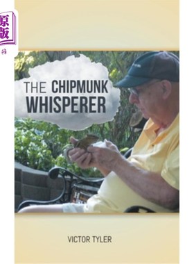 海外直订The Chipmunk Whisperer 花栗鼠语者