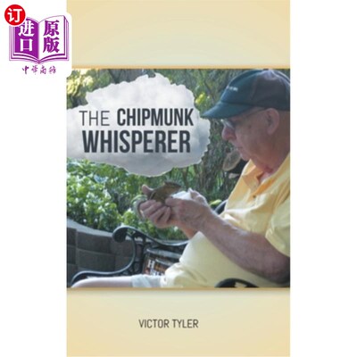 海外直订The Chipmunk Whisperer 花栗鼠语者