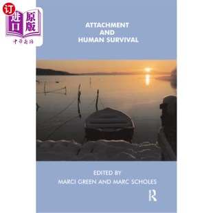 依恋与人类生存 海外直订医药图书Attachment and Human Survival