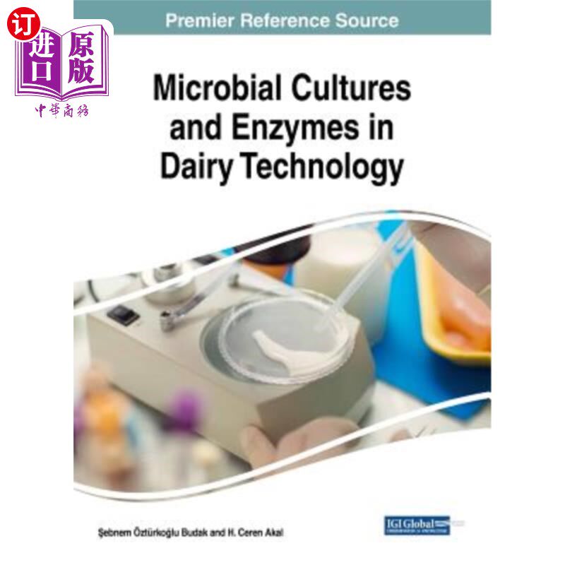 海外直订Microbial Cultures and Enzymes in Dairy Technology 乳品技术中的微生物培养与酶制剂