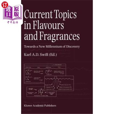 海外直订Current Topics in Flavours and Fragrances: Towards a New Millennium of Discovery 香料和香料的当前主题：迈向