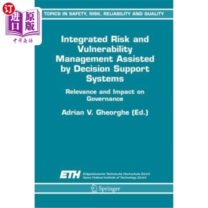 海外直订Integrated Risk and Vulnerability Management Assisted by Decision Support System 由决策支持系统辅助的综合风