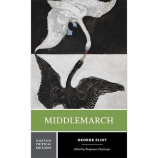 米德尔马契 诺顿文学解读系列 Middlemarch 英文原版 RONJAUNEE CHATTERJEE 乔治艾略特 经典名著【中商原版】