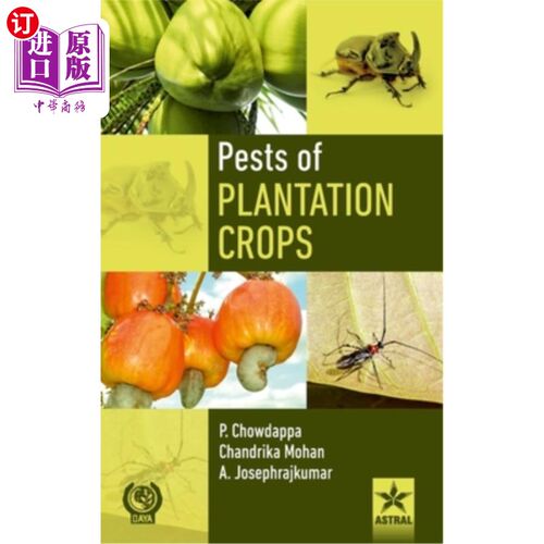 海外直订Pests of Plantation Crops 种植作物害虫