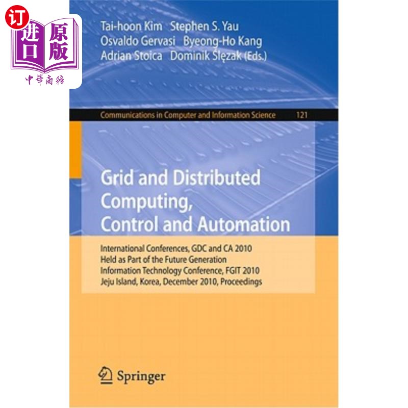 海外直订Grid and Distributed Computing, Control and Automation: International Conference 网格和分布式计算、控制和自