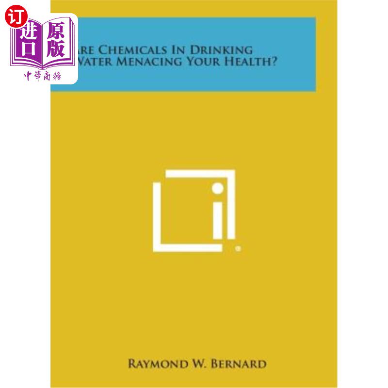 海外直订Are Chemicals in Drinking Water Menacing Your Health? 饮用水中的化学物质对你的健康有威胁吗？
