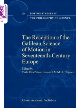 海外直订The Reception of the Galilean Science of Motion in Seventeenth-Century Europe 17世纪欧洲对伽利略运动科学的接受