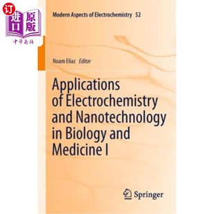 Electrochemistry Biology 电化学与纳米技术在生 and Medicine 海外直订医药图书Applications Nanotechnology