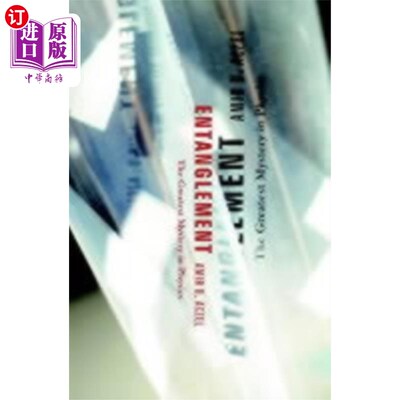 海外直订Entanglement - The Greatest Mystery in Physics 纠缠——物理学中最大的谜团