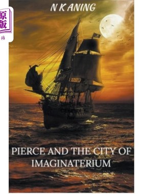 海外直订Pierce and the City of Imaginaterium 皮尔斯和想象之城