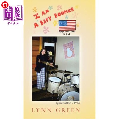 海外直订I Am a Baby Boomer Made in the U.S.A. 我是美国制造的婴儿潮一代。