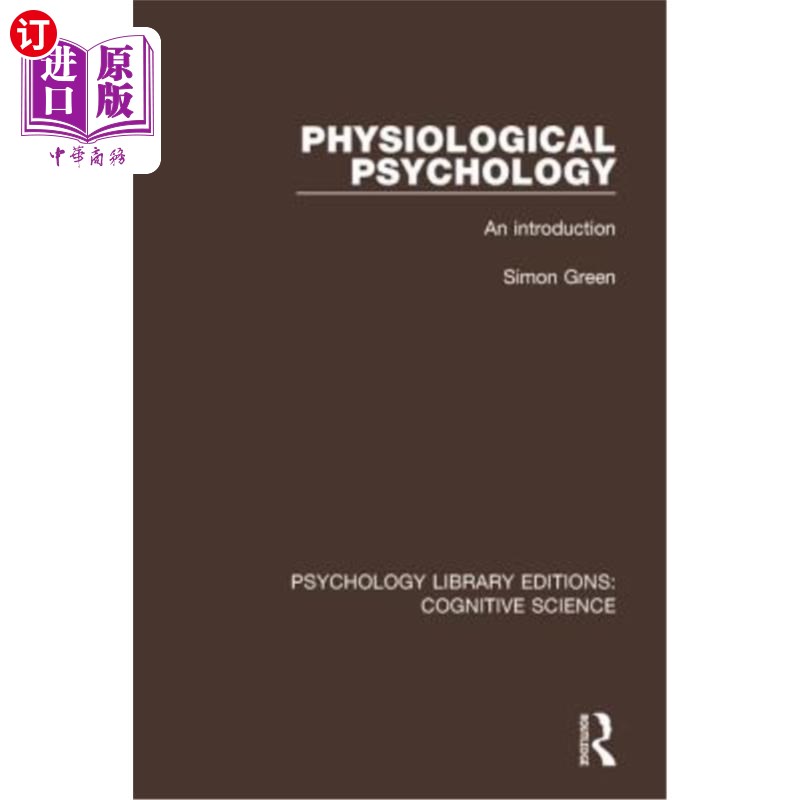 海外直订Physiological Psychology: An Introduction 《生理心理学导论