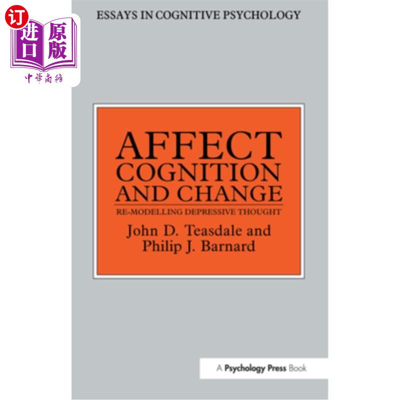 海外直订Affect, Cognition and Change: Re-Modelling Depressive Thought 情感、认知与改变:重新塑造抑郁思想