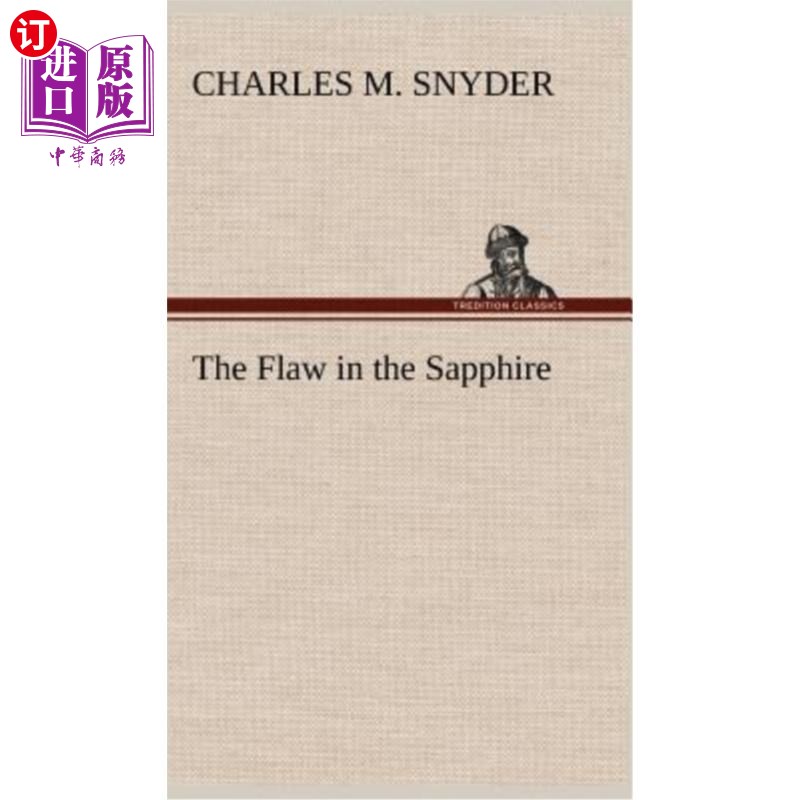 海外直订The Flaw in the Sapphire 蓝宝石上的瑕疵