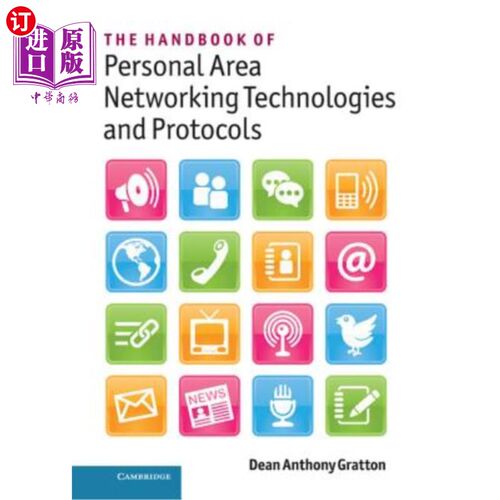 海外直订The Handbook of Personal Area Networking Technologies and Protocols 个人区域技术和协议手册