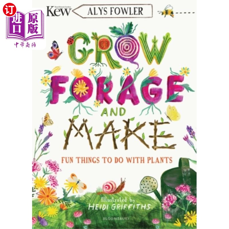 海外直订KEW: Grow, Forage and Make KEW:种植，觅食和制造