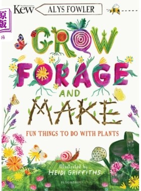 海外直订KEW: Grow, Forage and Make KEW:种植，觅食和制造