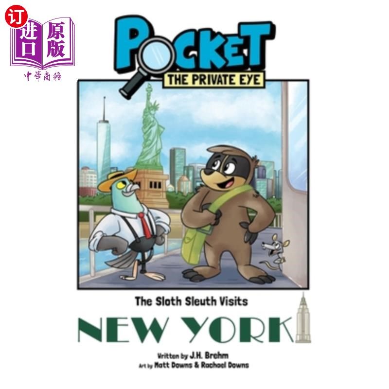 海外直订Pocket the Private Eye: The Sloth Sleuth Visits New York 口袋私家侦探：树懒侦探访问纽约