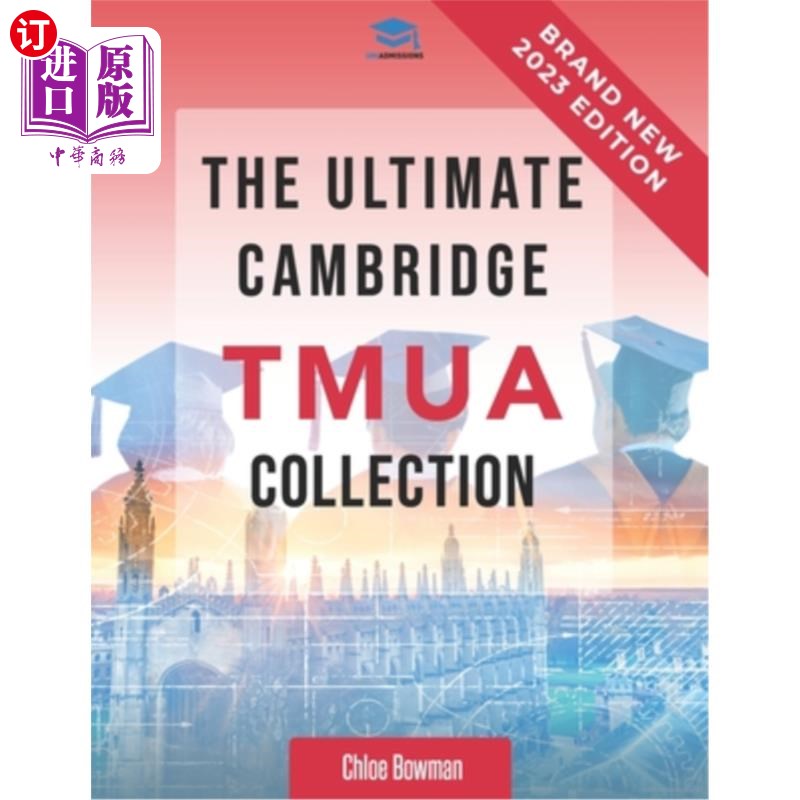 海外直订The Ultimate Cambridge TMUA Collection: Complete syllabus guide, practice questi 剑桥TMUA集合:完成教学大纲