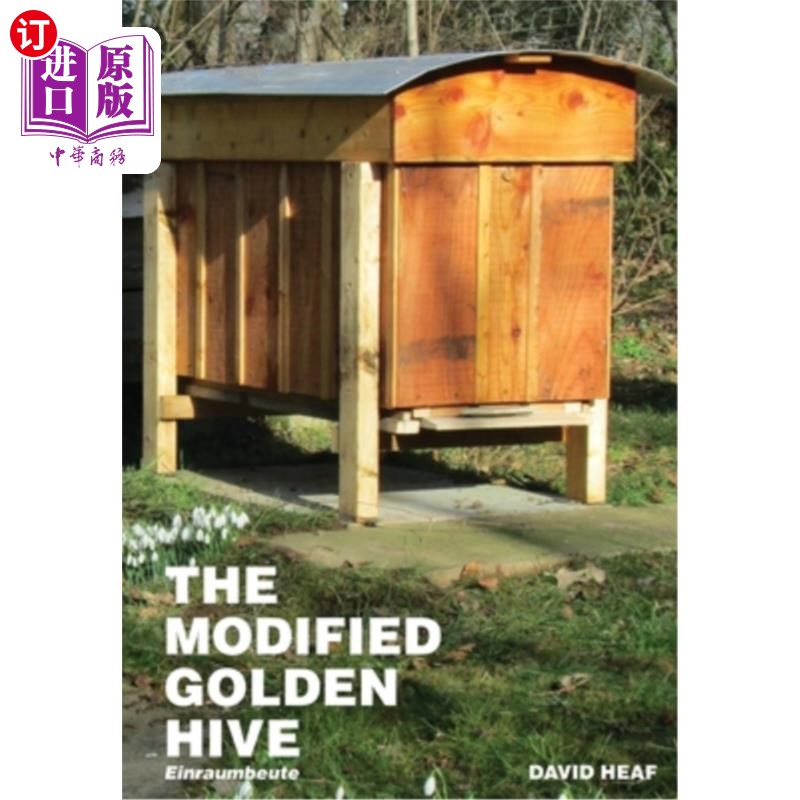 海外直订The Modified Golden Hive (Einraumbeute) 改良的金色蜂巢（Einraumbeute）