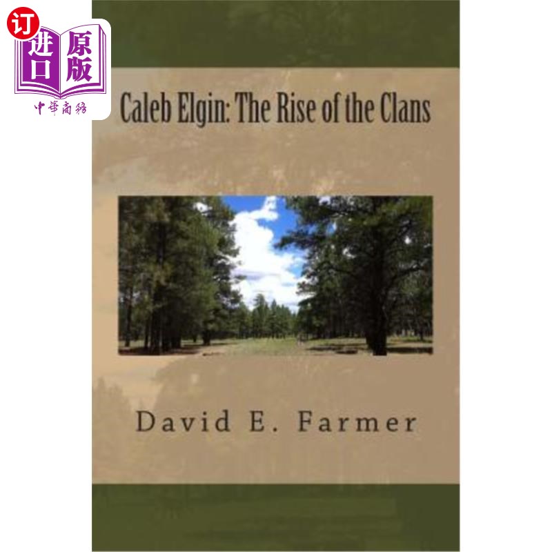 海外直订Caleb Elgin: The Rise of the Clans 凯勒·埃尔金：家族的崛起