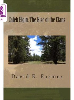 海外直订Caleb Elgin: The Rise of the Clans 凯勒·埃尔金：家族的崛起