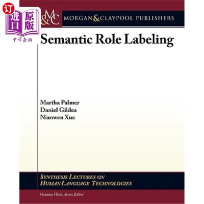 海外直订Semantic Role Labeling 语义角色标注