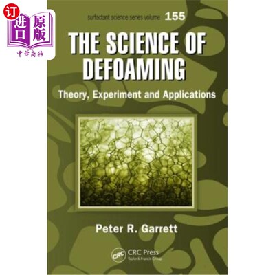 海外直订The Science of Defoaming: Theory, Experiment and Applications 消泡科学:理论、实验与应用