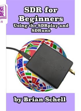 海外直订Sdr for Beginners Using the Sdrplay and Sdruno 初学者使用SDRPlay和SDRUno的SDR