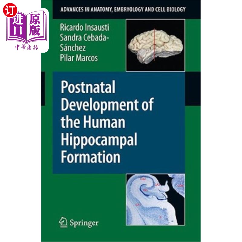海外直订医药图书Postnatal Development of the Human Hippocampal Formation 人类海马结构的出生后发育