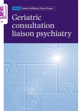 海外直订医药图书Geriatric Consultation Liaison Psychiatry 老年会诊联络精神科