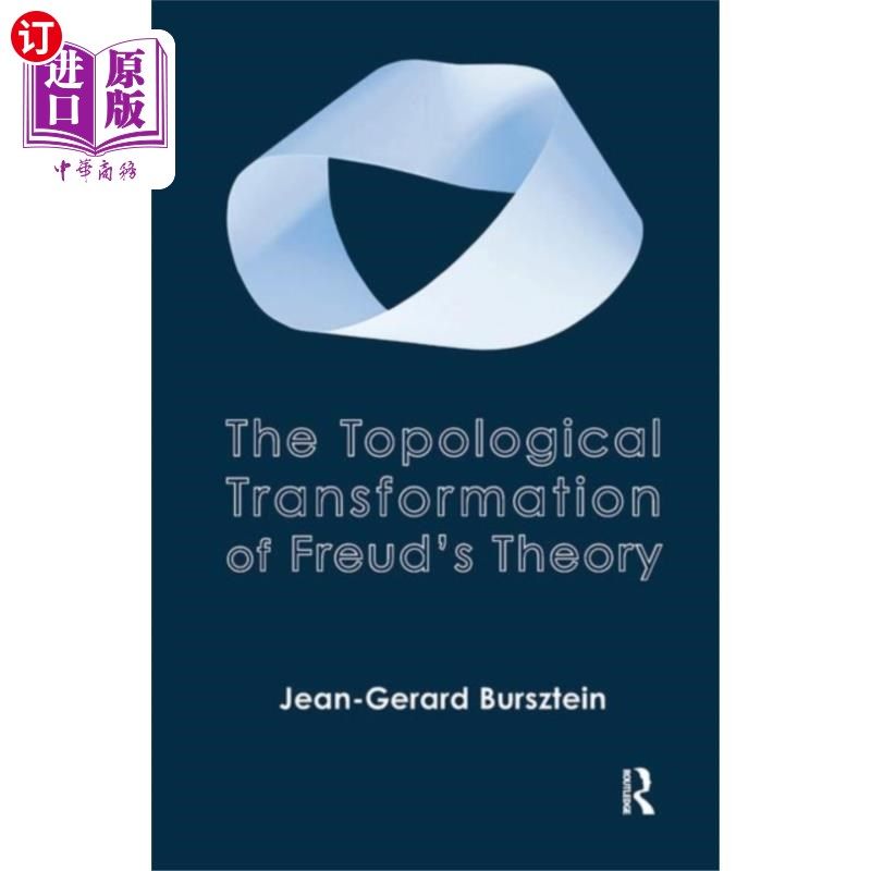 海外直订Topological Transformation of Freud's Theory 弗洛伊德理论的拓扑变换