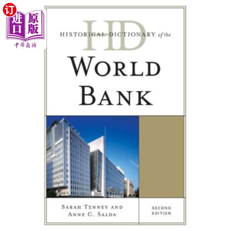 海外直订Historical Dictionary of the World Bank, Second Edition 世界银行历史词典，第二版