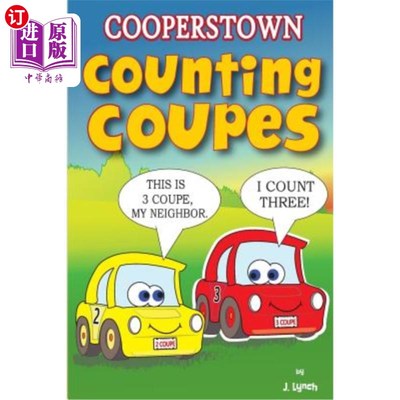 海外直订Cooperstown Counting Coupes: Count ZERO to NINE with the Counting Coupes 库珀斯顿计数跑车:计数0到9与计数跑