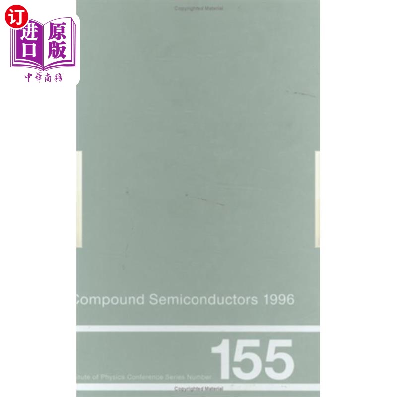 海外直订Compound Semiconductors 1996, Proceedings of the... 《化合物半导体1996》，1996年9月23-27日在俄罗斯圣彼得堡