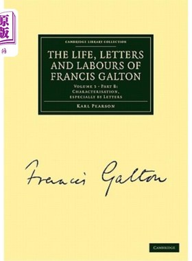 海外直订The Life, Letters and Labours of Francis Galton 弗朗西斯·高尔顿的生活、信件和劳动