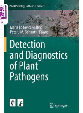 海外直订Detection and Diagnostics of Plant Pathogens 植物致病菌的检测与诊断“，