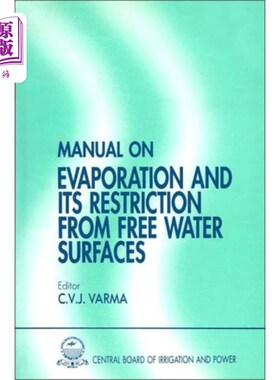 海外直订Manual on Evaporation and Its Restriction from F... 自由水面的蒸发及其限制手册