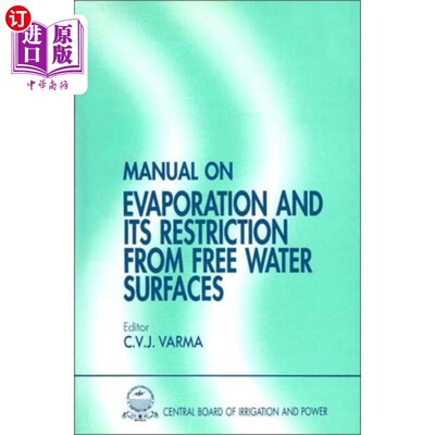 海外直订Manual on Evaporation and Its Restriction from F... 自由水面的蒸发及其限制手册