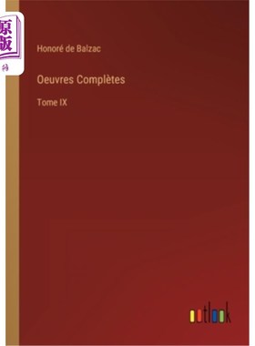 海外直订法语 Oeuvres Complètes: Tome IX 全集:卷九