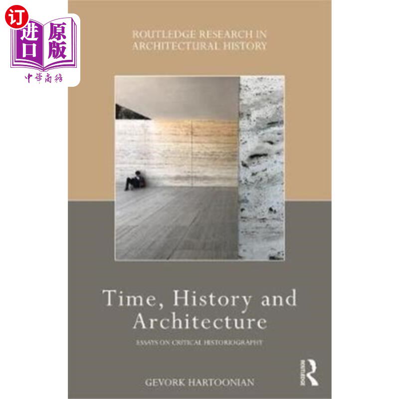 海外直订Time, History and Architecture 时间，历史和建筑