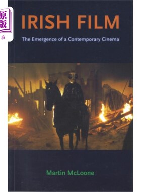 海外直订Irish Film: The Emergence of a Contemporary Cine... 爱尔兰电影：当代电影的出现