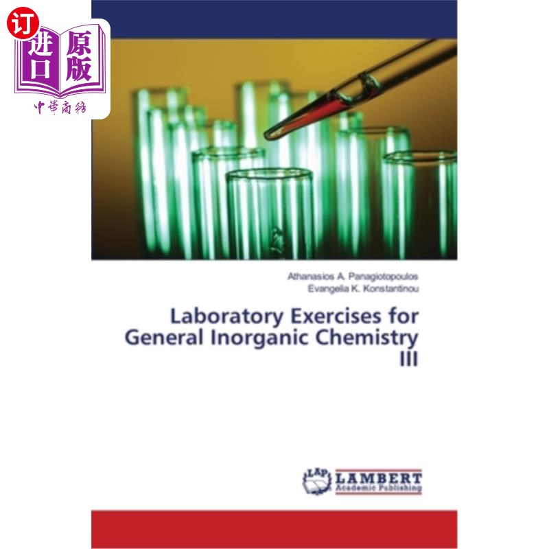 海外直订Laboratory Exercises for General Inorganic Chemistry III 一般无机化学实验习题3