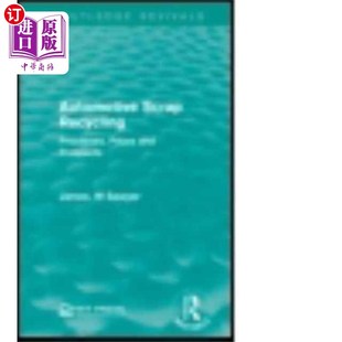 海外直订Automotive Scrap Recycling 汽车报废回收