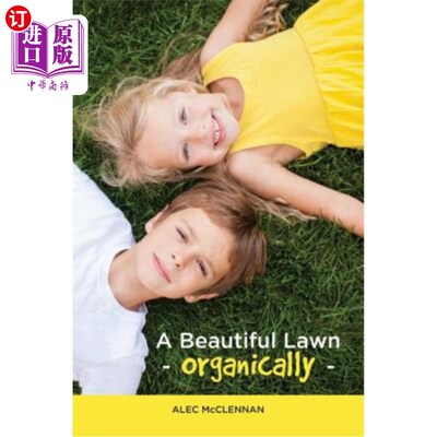 海外直订A Beautiful Lawn Organically 有机的美丽草坪