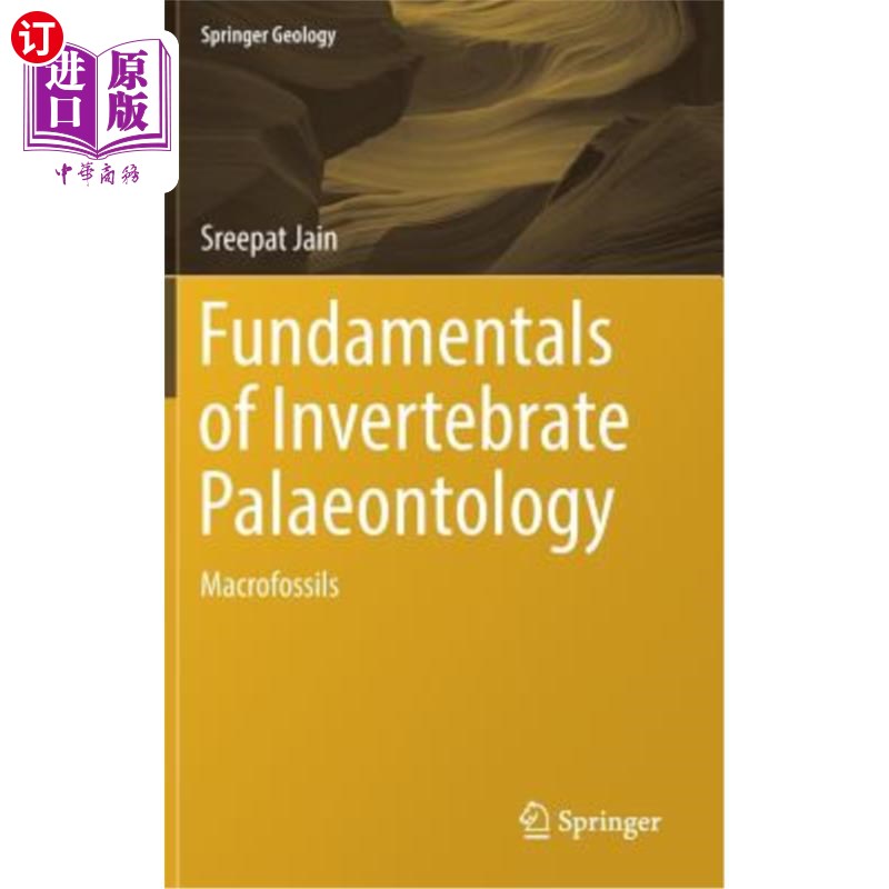 海外直订Fundamentals of Invertebrate Palaeontology: Macrofossils 无脊椎古生物学基础:大型化石