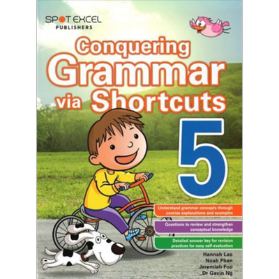 现货 新加坡教辅 Conquering Grammar Via Shortcuts Primary 5 通过捷径征服语法 小学五年级 含答案 7-12岁【中商原版】