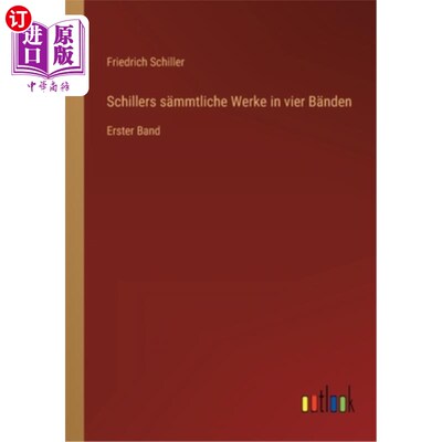 海外直订德语 Schillers s?mmtliche Werke in vier B?nden: Erster Band Schillers s ?私人恩味干细胞: