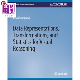 Visual 转换和统 Transformations 数据表示 用于视觉推理 Reasoning for Statistics and Representations 海外直订Data